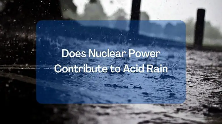 Does Nuclear Power Contribute to Acid Rain