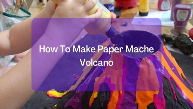 How To Make Paper Mache Volcano