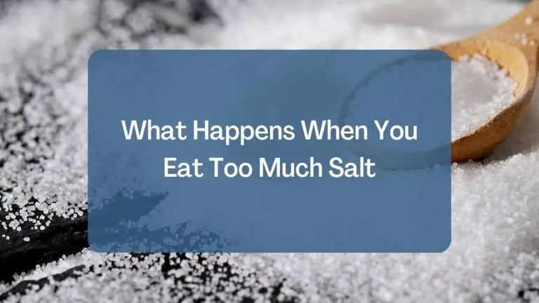 What Happens When You Eat Too Much Salt