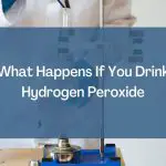 What Happens If You Drink Hydrogen Peroxide